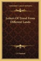 Letters Of Travel From Different Lands