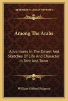 Among The Arabs