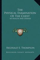 The Physical Examination Of The Chest