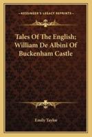 Tales Of The English; William De Albini Of Buckenham Castle