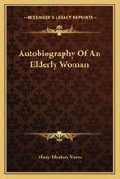 Autobiography Of An Elderly Woman