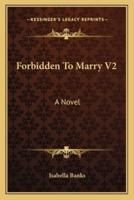 Forbidden To Marry V2
