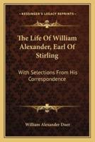 The Life Of William Alexander, Earl Of Stirling