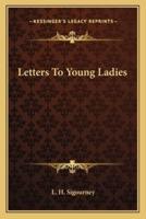 Letters To Young Ladies