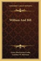 William And Bill