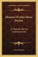 Memoir Of John Howe Peyton