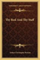 Thy Rod And Thy Staff