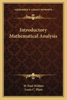 Introductory Mathematical Analysis