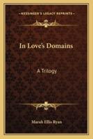 In Love's Domains