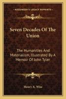 Seven Decades Of The Union