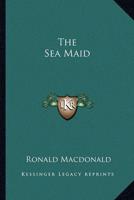 The Sea Maid