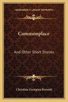 Commonplace