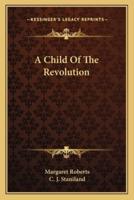 A Child Of The Revolution