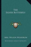 The Silver Butterfly