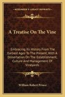 A Treatise On The Vine