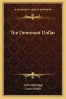 The Dominant Dollar