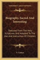 Biography, Sacred And Interesting