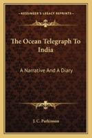 The Ocean Telegraph To India