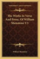 The Works In Verse And Prose, Of William Shenstone V3