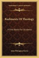 Rudiments Of Theology