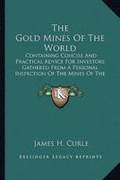 The Gold Mines Of The World