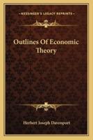 Outlines Of Economic Theory