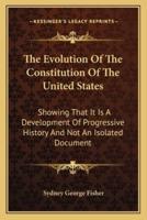 The Evolution Of The Constitution Of The United States