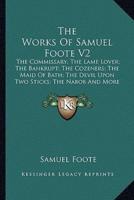 The Works Of Samuel Foote V2