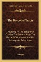 The Boscobel Tracts