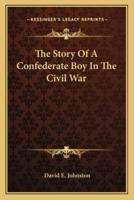 The Story Of A Confederate Boy In The Civil War