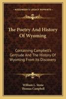 The Poetry And History Of Wyoming