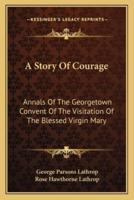 A Story Of Courage