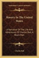 Slavery In The United States