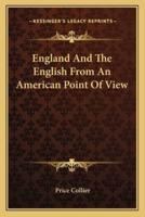 England And The English From An American Point Of View