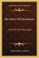 The Story Of Duciehurst