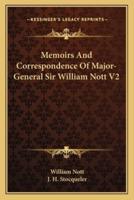 Memoirs And Correspondence Of Major-General Sir William Nott V2