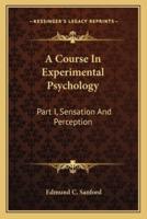 A Course In Experimental Psychology