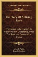 The Story Of A Rising Race