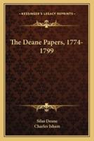 The Deane Papers, 1774-1799