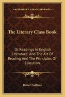 The Literary Class Book