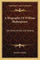 A Biography Of William Shakespeare