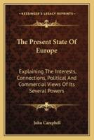 The Present State Of Europe