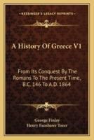 A History Of Greece V1