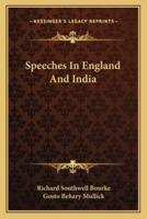 Speeches In England And India