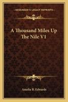 A Thousand Miles Up The Nile V1