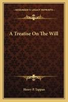 A Treatise On The Will