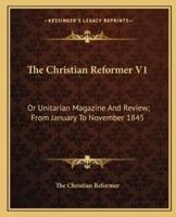 The Christian Reformer V1