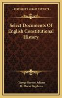 Select Documents of English Constitutional History