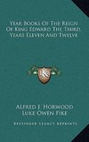 Year Books of the Reign of King Edward the Third, Years Eleven and Twelve