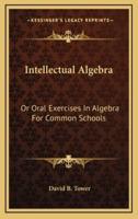 Intellectual Algebra